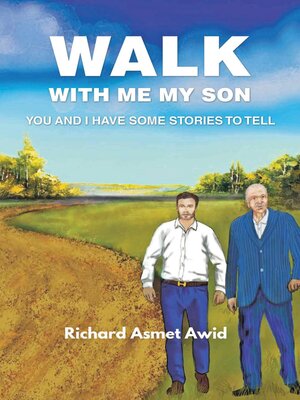 cover image of Walk with me my Son
